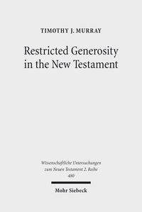 Produktbild: Restricted Generosity in the New Testament