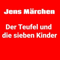 Produktbild: Der Teufel und die sieben Kinder