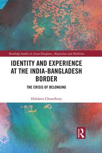 Produktbild: Identity and Experience at the India-Bangladesh Border