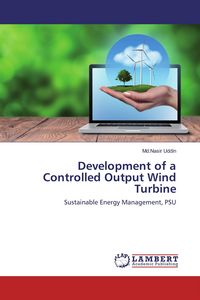 Produktbild: Development of a Controlled Output Wind Turbine