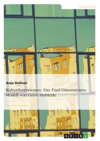 Produktbild: Zusammenfassung des F&uuml;nf-Dimensionen-Modells von Geert Hofstede