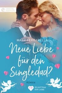 Produktbild: Neue Liebe f&uuml;r den Singledad?