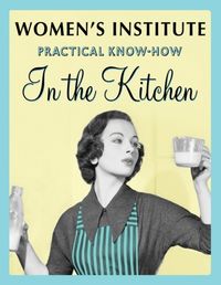 Produktbild: WI Practical Know-How In the Kitchen