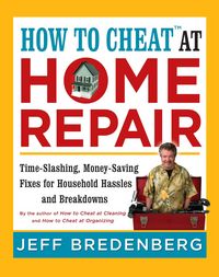 Produktbild: How to Cheat(TM) at Home Repair