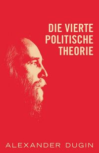 Produktbild: Die Vierte Politische Theorie