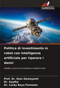 Produktbild: Politica di investimento in robot con intelligenza artificiale per riparare i danni