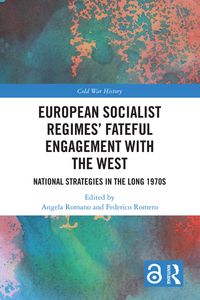 Produktbild: European Socialist Regimes' Fateful Engagement with the West