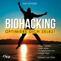 Produktbild: Biohacking &ndash; Optimiere dich selbst