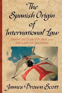 Produktbild: The Spanish Origin of International Law