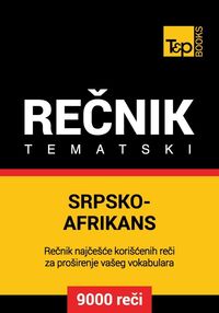 Bild vom Artikel Srpsko-Afrikans tematski recnik - 9000 korisnih reci vom Autor Andrey Taranov