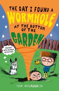Produktbild: The Day I Found a Wormhole at the Bottom of the Garden