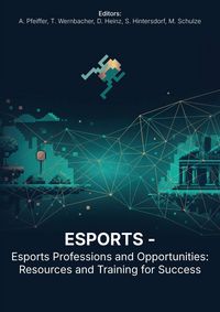 Produktbild: Esports Professions and Opportunities: Resources and Training for Success