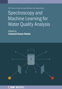 Produktbild: Spectroscopy and Machine Learning for Water Quality Analysis