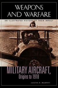 Produktbild: Military Aircraft, Origins to 1918