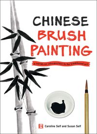 Produktbild: Chinese Brush Painting: A Hands-On Introduction to the Traditional Art