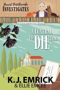 Produktbild: A Funeral to Die For: Harriet Biddlecombe Investigates (An English Librarian Cozy Mystery, #2)