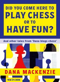 Produktbild: Did You Come Here To Play Chess Or To Have Fun?