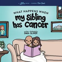 Produktbild: What Happens When My Sibling Has Cancer