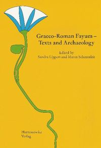 Produktbild: Graeco-Roman Fayum - Texts and Archaeology