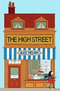 Bild vom Artikel The High Street vom Autor Alice Melvin