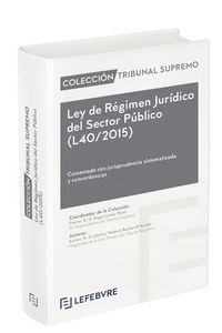 Produktbild: Ley 40/2015 de r&eacute;gimen jur&iacute;dico del sector p&uacute;blico