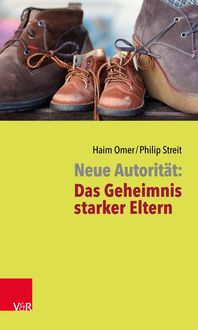 Bild vom Artikel Neue Autorität: Das Geheimnis starker Eltern vom Autor Haim Omer