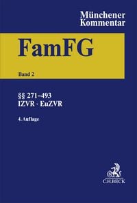 Produktbild: M&uuml;nchener Kommentar zum FamFG Band 2: &sect;&sect; 271-493, Internationales und Europ&auml;isches Zivilverfahrensrecht in Familiensachen