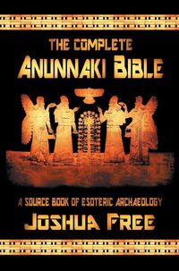 Produktbild: The Complete Anunnaki Bible