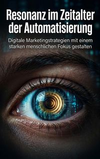 Produktbild: Resonanz im Zeitalter der Automatisierung
