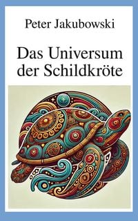 Produktbild: Das Universum der Schildkr&ouml;te