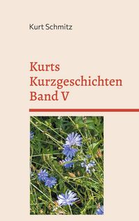 Produktbild: Kurts Kurzgeschichten Band V