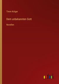 Produktbild: Dem unbekannten Gott