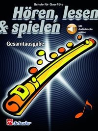 Produktbild: H&ouml;ren, lesen & spielen, Schule f&uuml;r Fl&ouml;te, Gesamtausgabe, m. Audio-Tracks Online