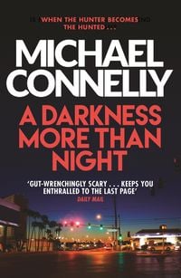Bild vom Artikel A Darkness More Than Night vom Autor Michael Connelly