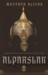 Produktbild: Dogunun ve Batinin B&uuml;y&uuml;k Sultani Alparslan