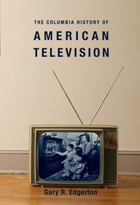 Produktbild: The Columbia History of American Television