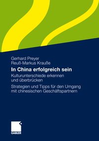 Bild vom Artikel In China erfolgreich sein vom Autor Gerhard Preyer