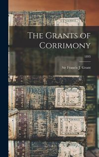 Produktbild: The Grants of Corrimony; 1895