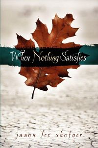 Produktbild: When Nothing Satisfies