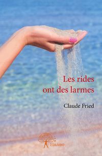 Produktbild: Les rides ont des larmes