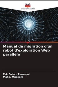 Produktbild: Manuel de migration d'un robot d'exploration Web parall&egrave;le