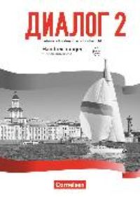 Produktbild: Dialog - Lehrwerk f&uuml;r den Russischunterricht - Russisch als 2. Fremdsprache - Ausgabe 2016 - Band 2