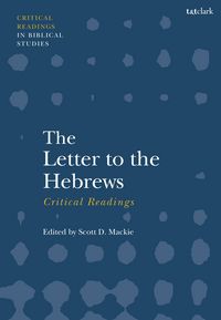 Produktbild: The Letter to the Hebrews: Critical Readings
