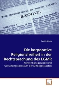 Produktbild: Warto, P: Die korporative Religionsfreiheit in der Rechtspre