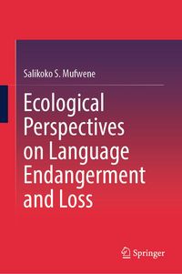 Produktbild: Ecological Perspectives on Language Endangerment and Loss