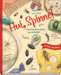 Produktbild: Hui, Spinne! Haustierchen halten f&uuml;r Anf&auml;nger