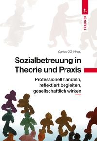 Produktbild: Sozialbetreuung in Theorie und Praxis