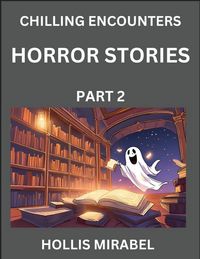Produktbild: Horror Stories (Part 2)- Ghosts Stories from Fictional and Supernatural World