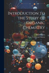 Produktbild: Introduction to the Study of Organic Chemistry