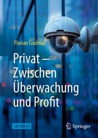 Produktbild: Privat: Zwischen &Uuml;berwachung und Profit